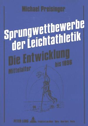 Sprungwettbewerbe Der Leichtathletik - Die Entwicklung