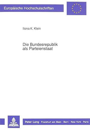 Die Bundesrepublik als Parteienstaat