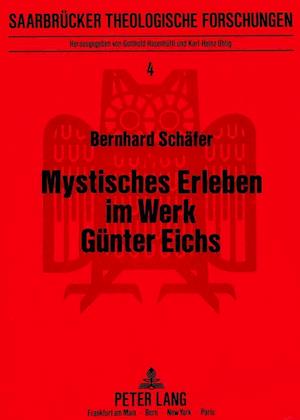 Mystisches Erleben Im Werk Guenter Eichs