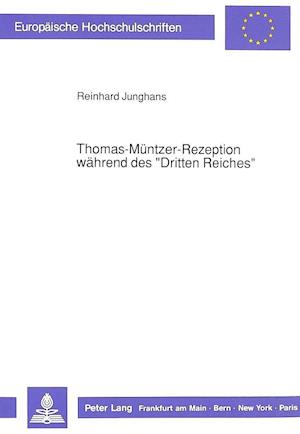 Thomas-Muentzer-Rezeption Waehrend Des -Dritten Reiches-