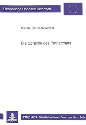 Die Sprache Des Patriarchats