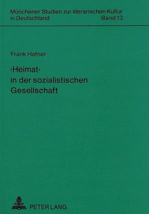 'Heimat' in Der Sozialistischen Gesellschaft