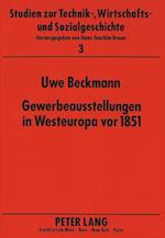 Gewerbeausstellungen in Westeuropa VOR 1851