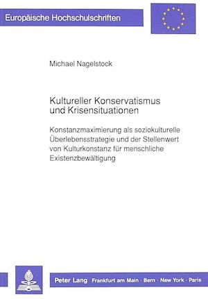 Kultureller Konservatismus Und Krisensituationen