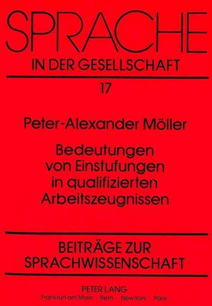 Bedeutungen Von Einstufungen in Qualifizierten Arbeitszeugnissen