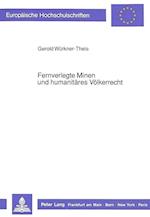 Fernverlegte Minen Und Humanitaeres Voelkerrecht