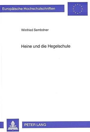 Heine Und Die Hegelschule