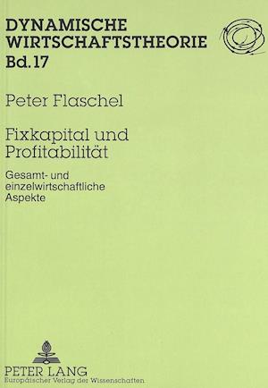 Fixkapital Und Profitabilitaet