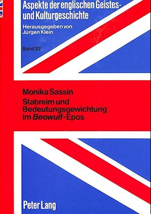 Stabreim Und Bedeutungsgewichtung Im Beowulf-Epos