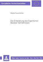 Die Entwicklung Des Eigentuemer-Besitzer-Verhaeltnisses