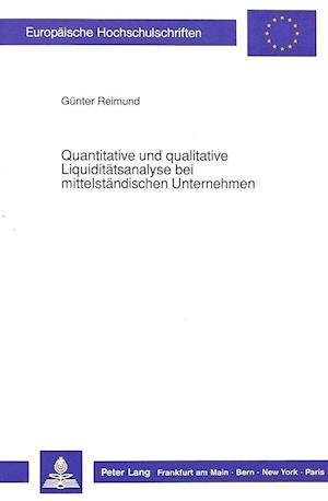 Quantitative Und Qualitative Liquiditaetsanalyse Bei Mittelstaendischen Unternehmen