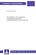 Quantitative Und Qualitative Liquiditaetsanalyse Bei Mittelstaendischen Unternehmen