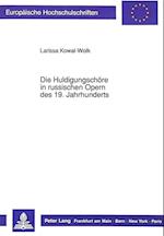 Die Huldigungschoere in Russischen Opern Des 19. Jahrhunderts