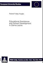 Educational Assistance and School Development in Sierra Leone