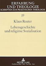 Lebensgeschichte Und Religioese Sozialisation