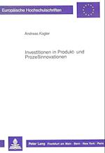 Investitionen in Produkt- Und Prozessinnovationen