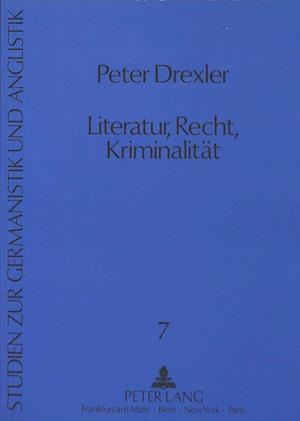 Literatur, Recht, Kriminalitaet