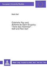Gabrielle Roy and Antoine de Saint-Exupéry:-«Terre des Hommes» - Self and Non-Self 