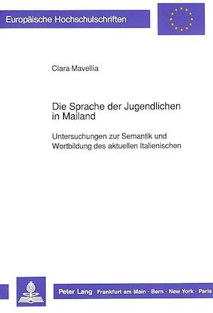 Die Sprache Der Jugendlichen in Mailand