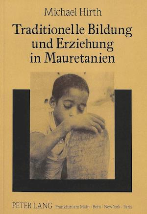 Traditionelle Bildung Und Erziehung in Mauretanien