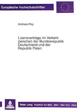 Lizenzvertraege Im Verkehr Zwischen Der Bundesrepublik Deutschland Und Der Republik Polen