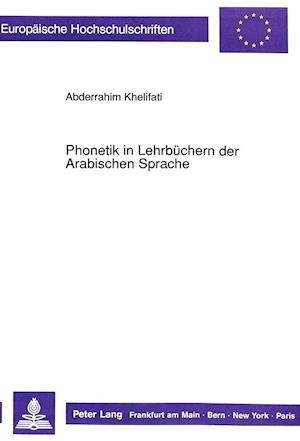 Phonetik in Lehrbuechern Der Arabischen Sprache