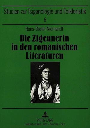 Die Zigeunerin in Den Romanischen Literaturen