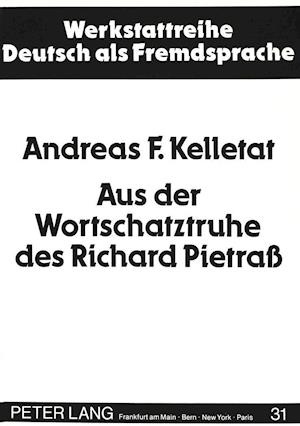 Aus Der Wortschatztruhe Des Richard Pietrass