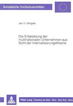 Die Entwicklung Der Multinationalen Unternehmen Aus Sicht Der Internalisierungstheorie