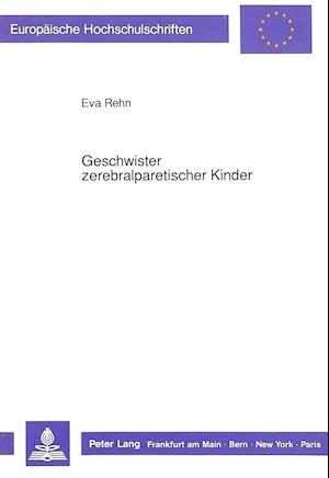 Geschwister Zerebralparetischer Kinder