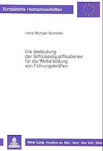 Die Bedeutung Der Schluesselqualifikationen Fuer Die Weiterbildung Von Fuehrungskraeften