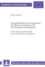 Die Geldpolitischen Konzeptionen Der Bank Von England Und Der Deutschen Bundesbank