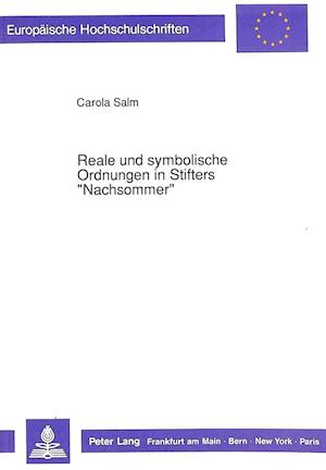 Reale Und Symbolische Ordnungen in Stifters -Nachsommer-