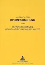 Jahrbuch Fuer Opernforschung 1990