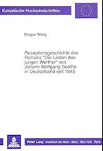 Rezeptionsgeschichte Des Romans -Die Leiden Des Jungen Werther- Von Johann Wolfgang Goethe in Deutschland Seit 1945