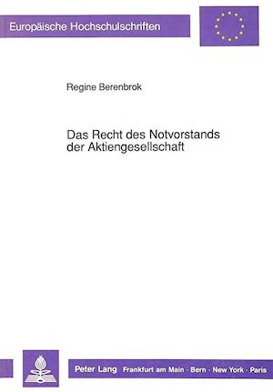 Das Recht Des Notvorstands Der Aktiengesellschaft