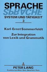 Zur Integration Von Lexik Und Grammatik