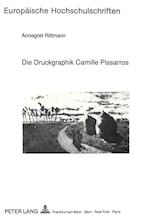 Die Druckgraphik Camille Pissarros