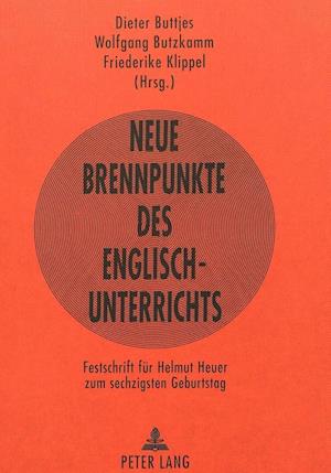 Neue Brennpunkte Des Englischunterrichts