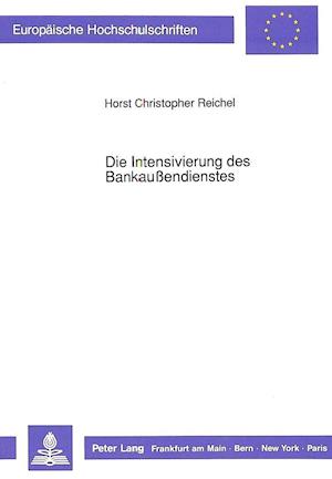 Die Intensivierung Des Bankaussendienstes