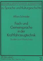 Fach- Und Gemeinsprache in Der Kraftfahrzeugtechnik