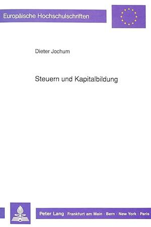 Steuern Und Kapitalbildung