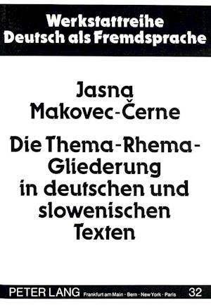 Die Thema-Rhema-Gliederung in Deutschen Und Slowenischen Texten