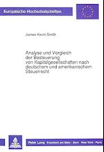 Analyse Und Vergleich Der Besteuerung Von Kapitalgesellschaften Nach Deutschem Und Amerikanischem Steuerrecht