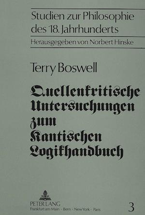 Quellenkritische Untersuchungen Zum Kantischen Logikhandbuch