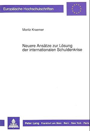 Neuere Ansaetze Zur Loesung Der Internationalen Schuldenkrise