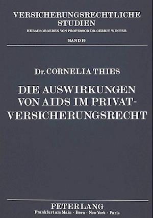 Die Auswirkungen Von AIDS Im Privatversicherungsrecht