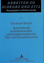 Sprachrituale in Institutionellen Und Institutionalisierten Text- Und Gespraechssorten