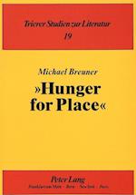 -Hunger for Place-