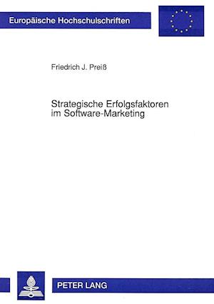 Strategische Erfolgsfaktoren Im Software-Marketing